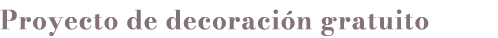 Proyecto de decoraci n gratuito