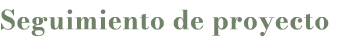 Seguimiento de proyecto
