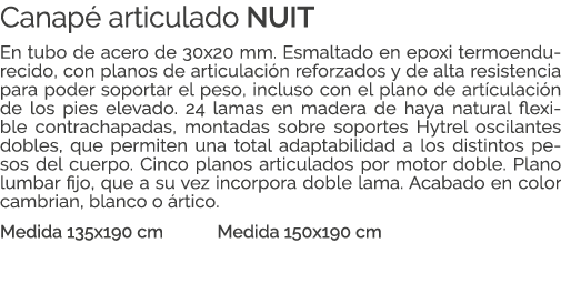 Canap articulado NUIT En tubo de acero de 30x20 mm. Esmaltado en epoxi termoendurecido, con planos de articulaci n r...