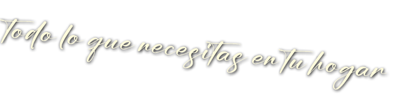 todo lo que necesitas en tu hogar