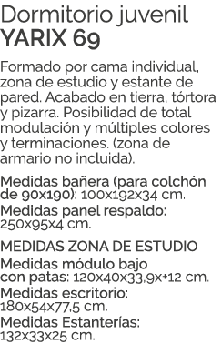 Dormitorio juvenil YARIX 69 Formado por cama individual, zona de estudio y estante de pared. Acabado en tierra, t rto...