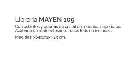 ,Librer a MAYEN 105 Con estantes y puertas de cristal en m dulos superiores. Acabado en roble artesano. Luces leds no...