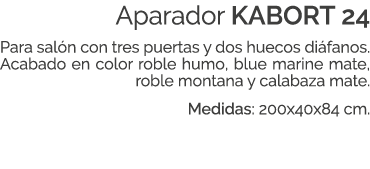 Aparador KABORT 24 Para sal n con tres puertas y dos huecos di fanos. Acabado en color roble humo, blue marine mate, ...