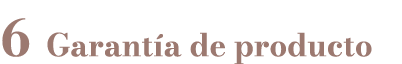 6 Garant a de producto