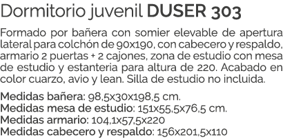 Dormitorio juvenil DUSER 303 Formado por ba era con somier elevable de apertura lateral para colch n de 90x190, con c...